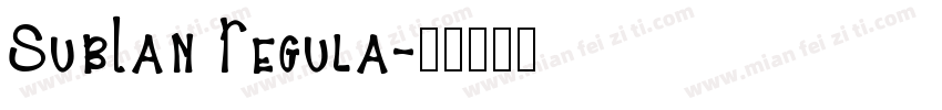 SubLan Regula字体转换